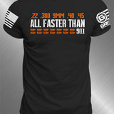 All faster Than 911 Men's Tee | GRITGEAR ™ Apparel