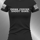Drink Coffee Shoot Guns Women's RELAXED T-Shirt | GRITGEAR Apparel