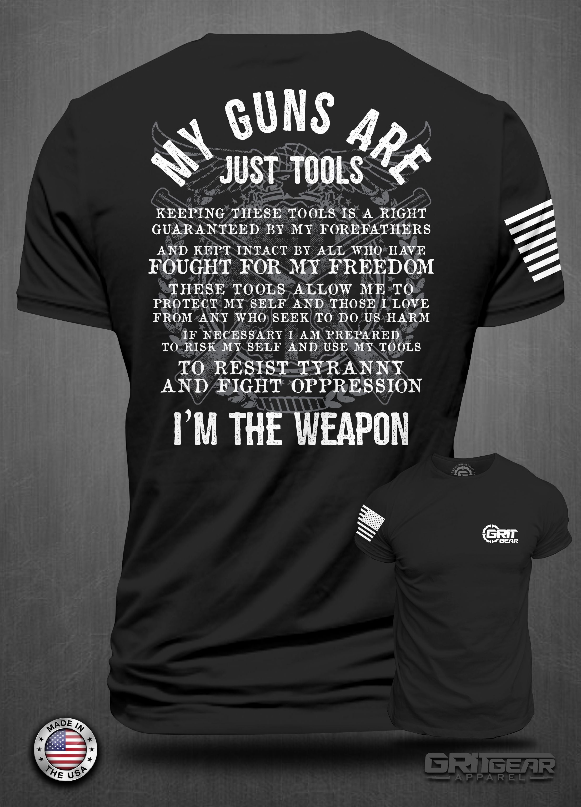 my-t-gear My Guns are Just Tools, T-shirt