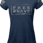 Free Because of the Brave - Ladies Tee | Grit Gear Apparel
