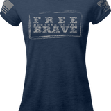 Free Because of the Brave - Ladies Tee | Grit Gear Apparel