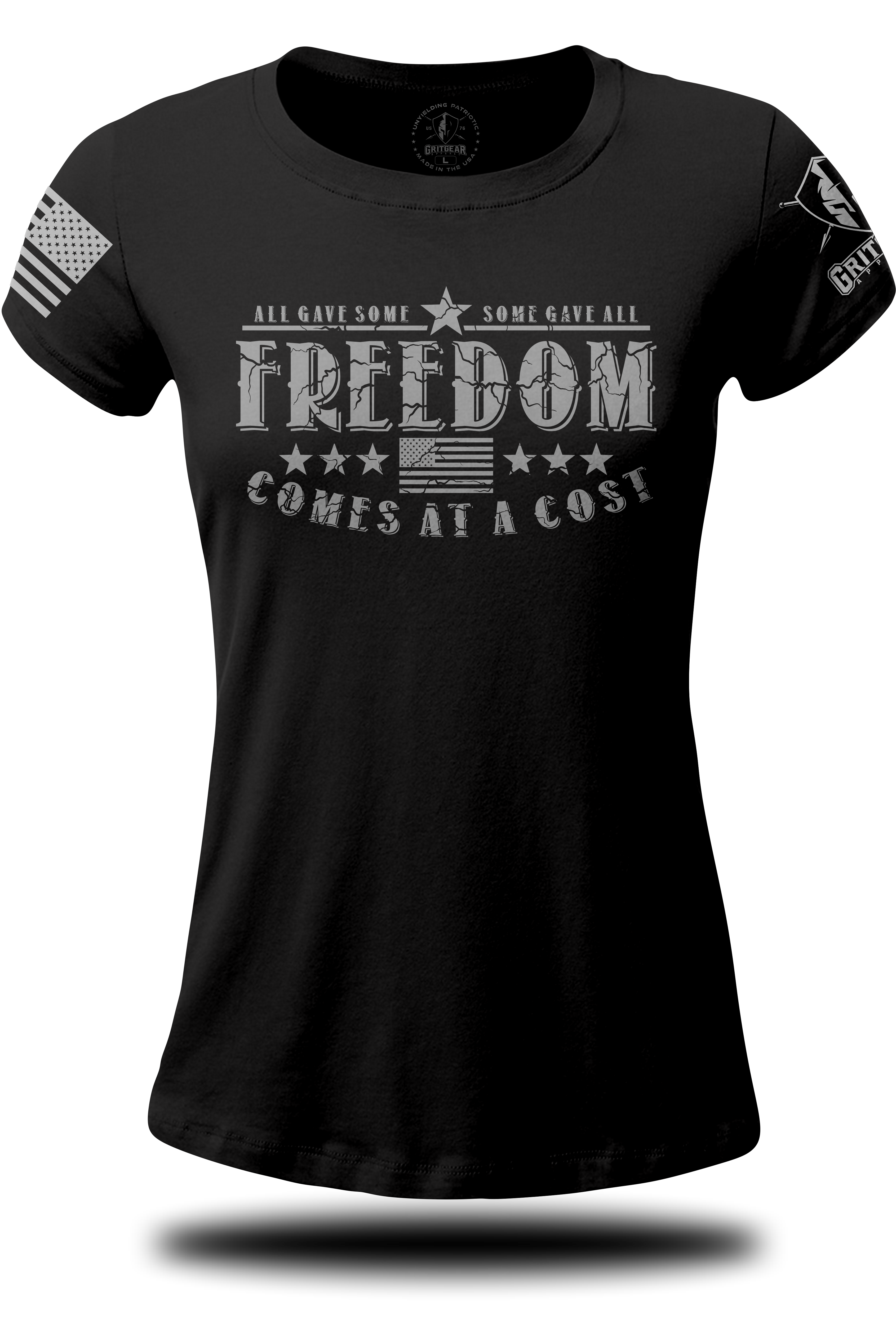 Freedom Comes At A Cost Ladies T-shirt | Grit Gear Apparel