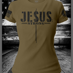 Jesus Strong Ladies Tee | Grit Gear Apparel ®