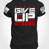 Men's T-shirt - Never Give Up Stay Strong | Grit Gear Apparel