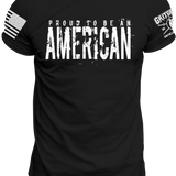 Proud to be an AMERICAN T-shirt | Grit Gear Apparel ®