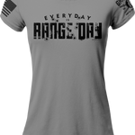 Everyday is Range Day Ladies T-shirt | Grit Gear Apparel®