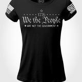 We the People Not Government Ladies T-shirt | Grit Gear Apparel