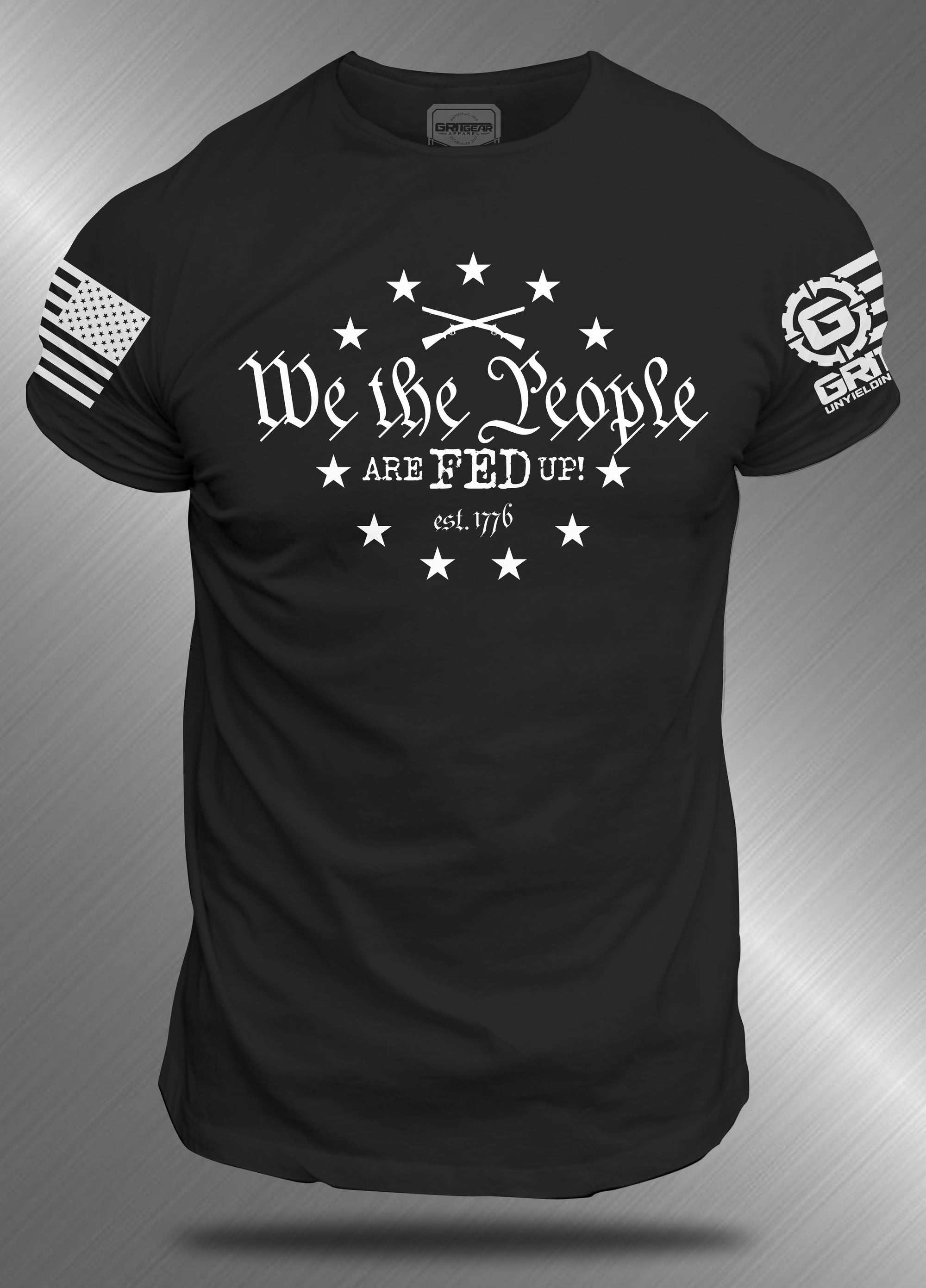 We the People are FED up Men's T-shirt | Grit Gear Apparel