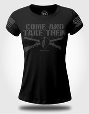 COME AND TAKE THEM Ladies Tee | Grit Gear Apparel