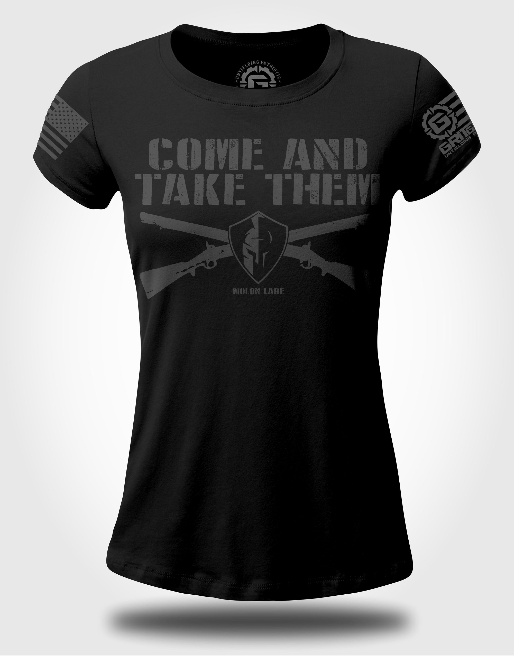COME AND TAKE THEM Ladies Tee | Grit Gear Apparel