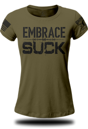 Embrace The Suck Ladies Tee