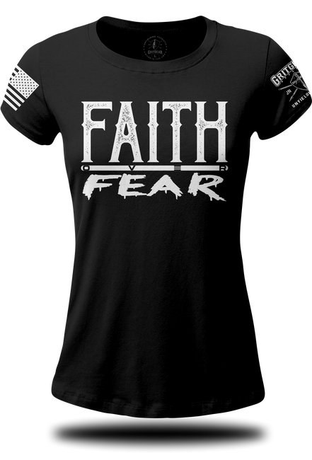 Faith over Fear Ladies T-shirt | Grit Gear Apparel