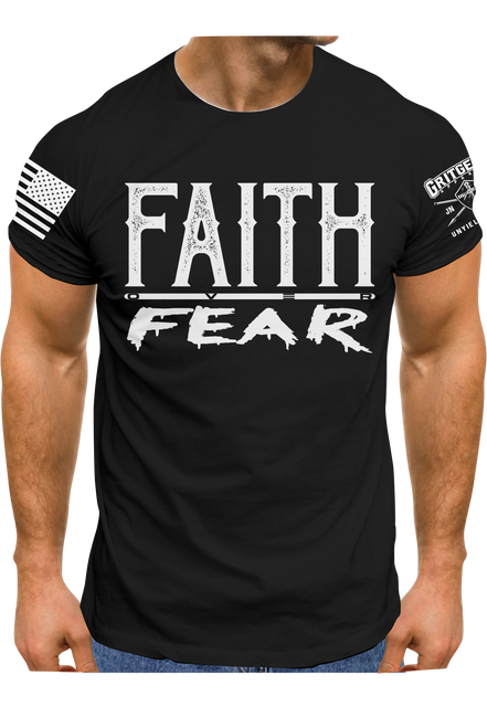 Faith over Fear T-shirt | Grit Gear Apparel