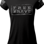 Free Because of the Brave - Ladies Tee | Grit Gear Apparel