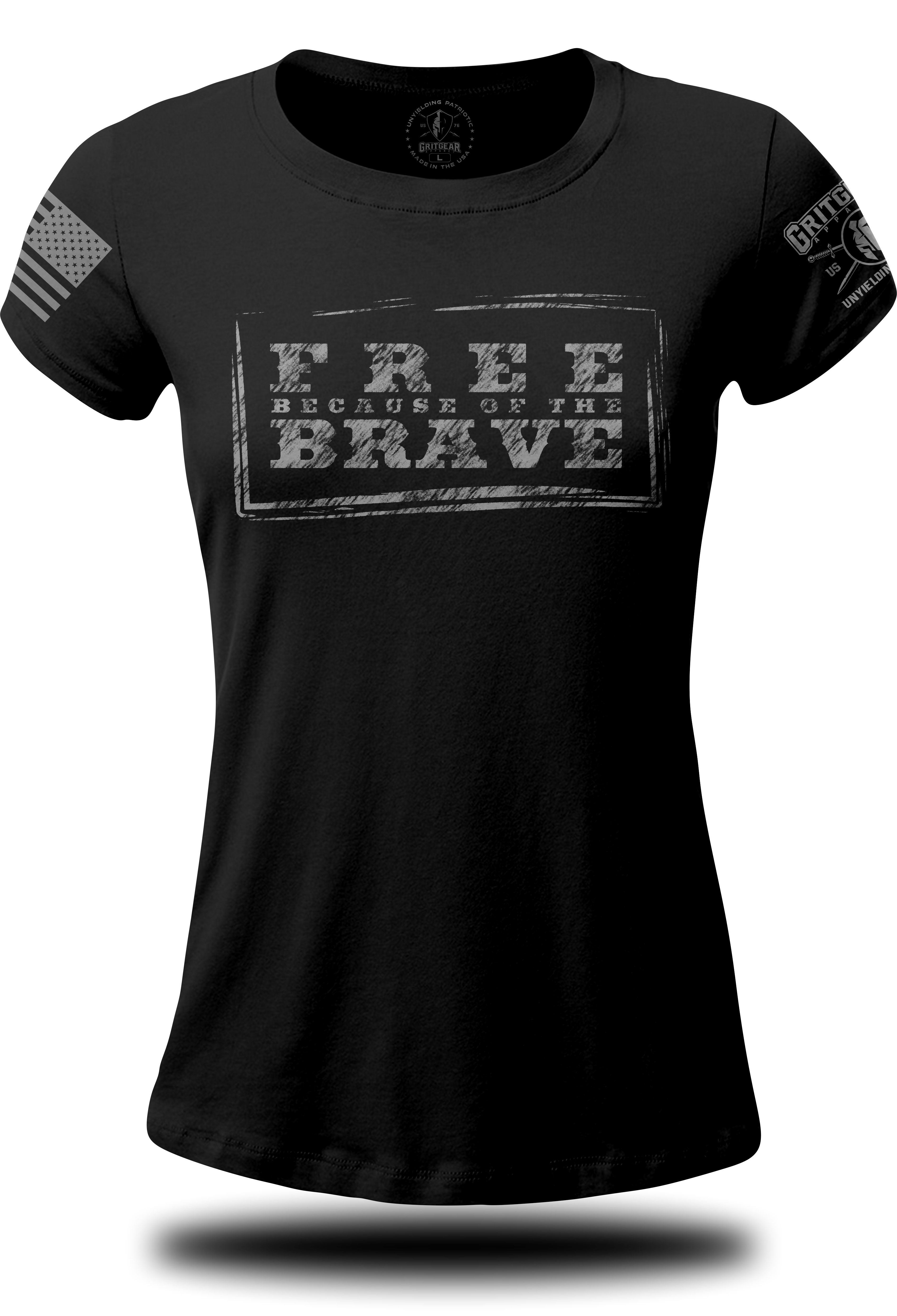 Free Because of the Brave - Ladies Tee | Grit Gear Apparel