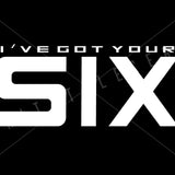 I've Got Your SIX Vinyl Decal | Grit Style Gear