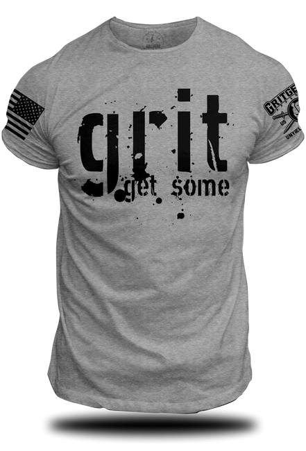 Grit Get Some T-shirt | Grit Gear Apparel ®