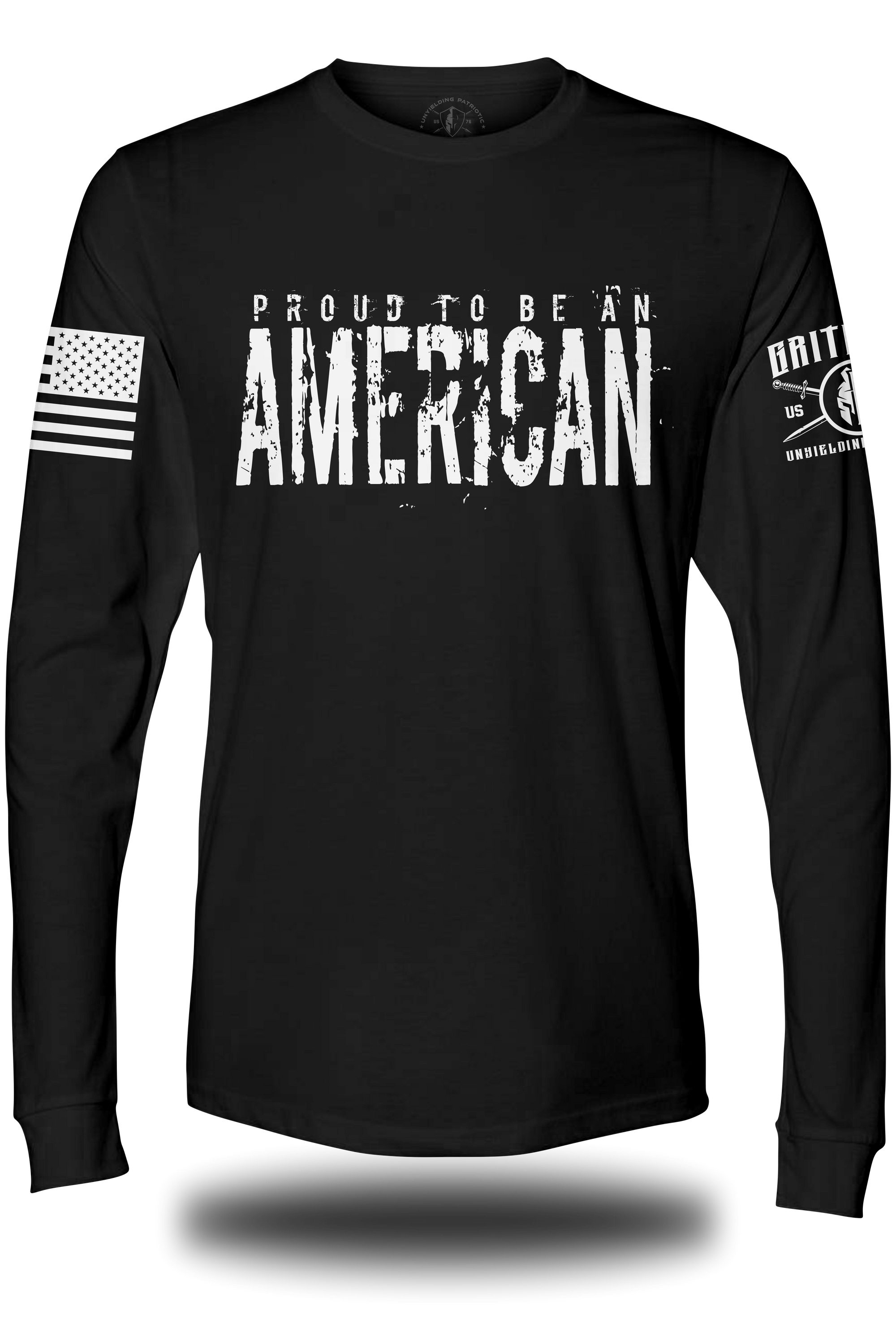 Proud to be an AMERICAN Long Sleeve Tee | Grit Gear Apparel ®