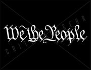 We The People Vinyl Decal | Grit Style Gear