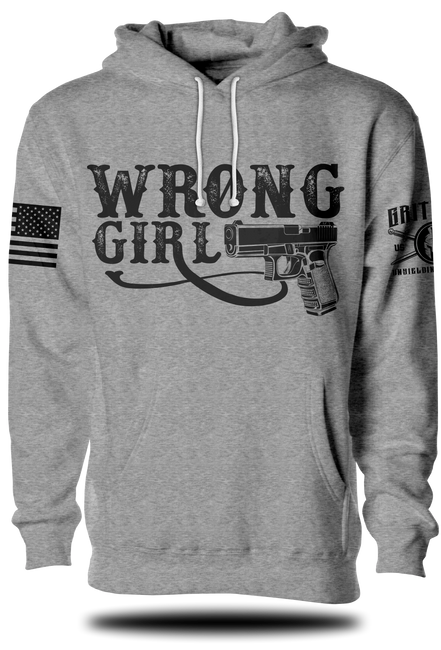 Wrong Girl With Glock Hoodie | Grit Gear Apparel ®